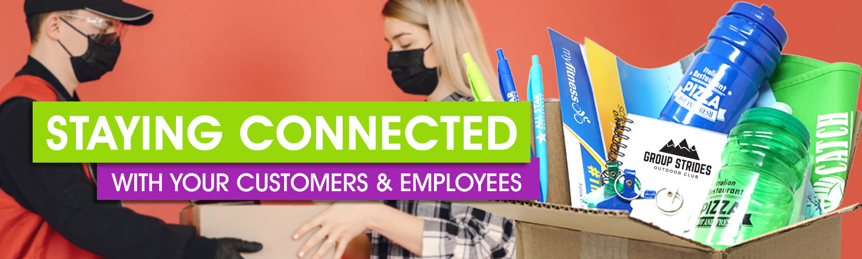 Staying Connected with Your Customers & Employees